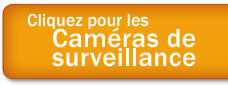 Cliquez pour les cam&eacute;ras de surveillance